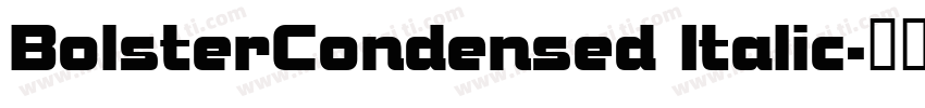 BolsterCondensed Italic字体转换